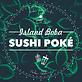 Island Boba Sushi Poke in Palm Desert, CA Sushi Restaurants
