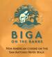 Biga On the Banks in Downtown - San Antonio, TX Fine Dining Restaurants