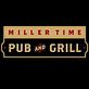 Miller Time Pub & Grill in Westown - Milwaukee, WI American Restaurants