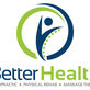 Better Health Chiropractic & Physical Rehab in Airport Heights - Anchorage, AK Chiropractor