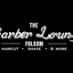 The Barber Lounge in Folsom, CA Barber Shops
