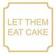 Let Them Eat Cake in Davis, CA American Restaurants
