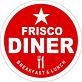 Frisco Diner in Frisco, TX Diner Restaurants