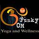 The Funky OM Yoga and Wellness in Huntington, NY Yoga Instruction