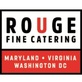 Rouge Fine Catering in Cockeysville, MD Caterers Food Services