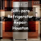 Sub-Zero Refrigerator Repair Houston in Spring Branch - Houston, TX Appliance Service & Repair