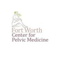 Fort Worth Center for Pelvic Medicine in Fort Worth, TX Physicians & Surgeons Gynecology & Obstetrics