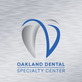 Oakland Dental Specialty Center in Oakland Airport - Oakland, CA Dentists