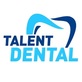 Talent Dental in Rancho Cucamonga, CA Dentists