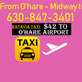 Airport Taxi/Shuttle in Wheaton City in Illinois $30.00 Ohare Airport in Wheaton, IL Taxi Service