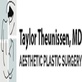 Taylor Theunissen, MD in Baton Rouge, LA Physicians & Surgeons Plastic Surgery