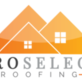 Pro Select Roofing in Far North - Fort Worth, TX Roofing Contractors