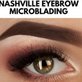 Nashville Eyebrow Microblading in Nashville, TN Permanent Make Up