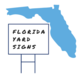 Florida Yard Signs in Clearwater, FL Signs & Advertising Specialties Manufacturers