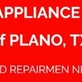 Prime Appliance Repair of Plano in Plano, TX Appliance Repair And Maintenance