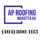 AP Roofing Company Marietta GA in Marietta, GA Roofing Contractors