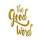 The Good Word Brand in South Scottsdale - Scottsdale, AZ Online Shopping
