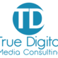 True Digital Media Consulting in Bellaire - Houston, TX Internet Marketing Services