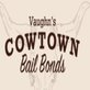 Vaughn’s Cowtown Bail Bonds in Cleburne, TX
