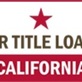 Car Title Loans California in Downey, CA Auto Title Service