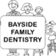 Bayside Family Dentistry in Bayside, NY Dentists