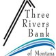 Three Rivers Bank of Montana in Kalispell, MT Credit Unions