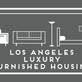Los Angles Luxury Furnished Housing in Westwood - Los Angeles, CA Apartments & Buildings