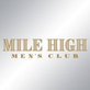 Mile High Men's Club in Southeastern Denver - Denver, CO Nightclubs