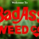Bad Ass Weed in Dryden, WA Clinics