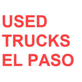 Used Trucks El Paso in Central - El Paso, TX Marketing