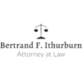 Bertrand F. Ithurburn Attorney at Law in Yuba City, CA Lawyers Us Law