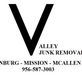 Valley Junk Removal in McAllen, TX Garbage & Rubbish Removal