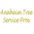 Anaheim Tree Service Pros in Anaheim, CA