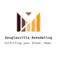 Douglasville Remodeling in Douglasville, GA Bathroom Remodeling Equipment & Supplies