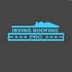 Irving Roofing Pro in Irving, TX Roofing Contractors