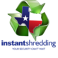 Instant Shredding, in Fort Worth, TX Paper Shredding Service