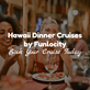 Hawaii Dinner Cruises Funlocity in Honolulu, HI Food