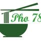 Pho 78 in Westminster, CO Vietnamese Restaurants