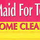 Maid For Today in Margate, FL Casting Cleaning Service