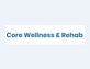 Core Wellness & Rehab in Far North - Dallas, TX Chiropractic Clinics