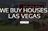 We Buy Houses Las Vegas in Las Vegas, NV 89120 Real Estate