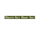 Waste Not Want Not in Southwest - Mesa, AZ Environmental Services Waste Treatment & Removal