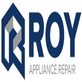 Roy Appliance Repair in Lacy - Santa Ana, CA Gas Appliance Repair