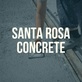 Santa Rosa Concrete in Santa Rosa, CA Concrete