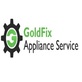 GoldFix Appliance Service in Toluca Lake, CA Appliance Repair Services