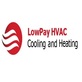 Lowpay Hvac Cooling and Heating in Torrance, CA Air Conditioning & Heating Repair