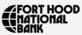 Fort Hood National Bank in Fort Hood, TX Banks