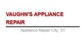 Vaughn's Appliance Repair in Wilmington, NC Major Appliance Repair & Service