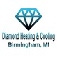 Diamond Heating & Cooling in Birmingham, MI Heating & Air-Conditioning Contractors