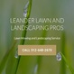 Leander Lawn and Landscaping Pros in Leander, TX Garden & Lawn Equipment & Supplies Rental & Leasing